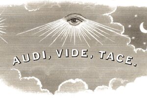 Audi Vide Tace The Timeless Wisdom Behind The Latin Adage Freemasons